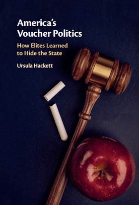 America's Voucher Politics by Ursula Hackett book cover
