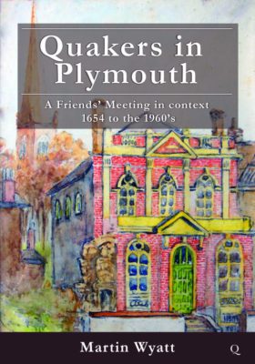 Martin Wyatt Quakers in Plymouth book cover