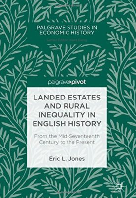 Landed Estates and Rural Inequality in English History Eric L Jones book cover