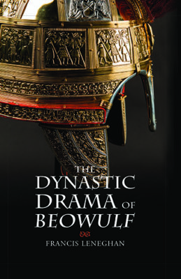 Book Cover of Dynastic Drama of Beowulf by Francis Leneghan