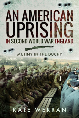 An American Uprising In Second World War England by Kate Werran book cover