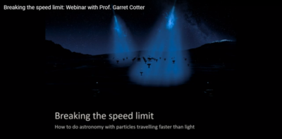 Webinar presentation Breaking the speed limit by Professor Garret Cotter