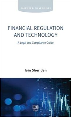 Book cover Financial Regulation and Technology by Iain Sheridan