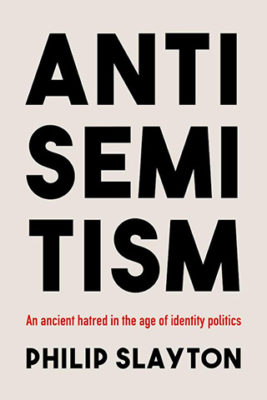 Philip Slayton Antisemitism book cover