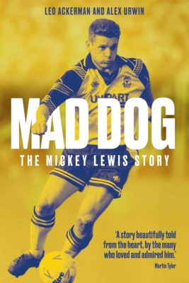 Mad Dog: The Mickey Lewis Strory