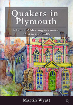 Martin Wyatt Quakers in Plymouth book cover