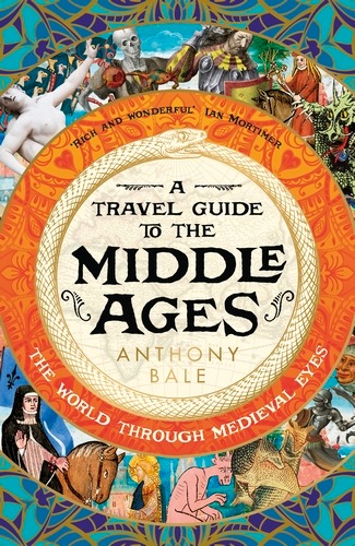 Cover of A Travel Guide to the Middle Ages